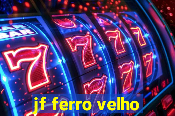 jf ferro velho